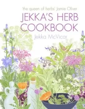 Jekkas herb cookbook by Jekka McVicar