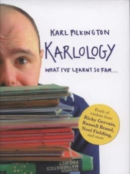 Karlology by Karl Pilkington Hardback