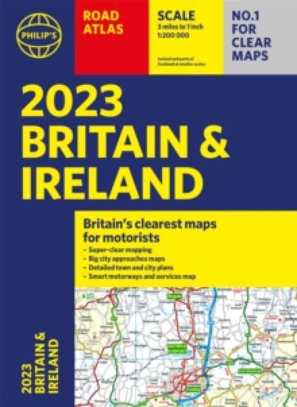 2023 Philip's Road Atlas Britain and Ireland : (A4 Paperback) Paperback / softback