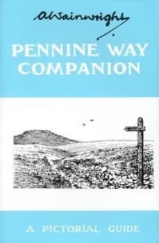 Pennine Way Companion by Alfred Wainwright Hardback
