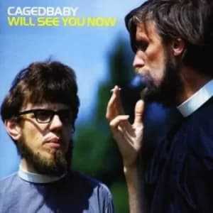 Will See You Now by Cagedbaby CD Album