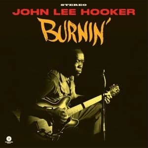 John Lee Hooker - Burnin Vinyl
