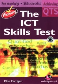Passing the Ict Skills Test by Clive Ferrigan Book