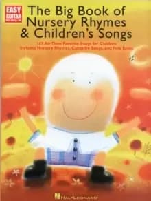 The Big Book of Nursery Rhymes & Childrens Songs