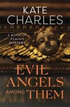 Evil Angels among Them by Kate Charles Book