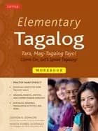 elementary tagalog workbook tara mag tagalog tayo come on lets speak tagalo