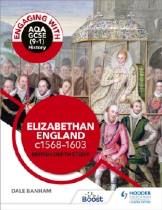 Dale Banham Engaging with AQA GCSE (9-1) History: Elizabethan England, c1568-1603 British depth study Book Multi unisex