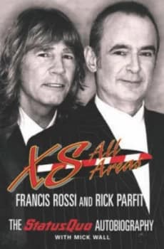 Xs All Areas by Francis Rossi Hardback