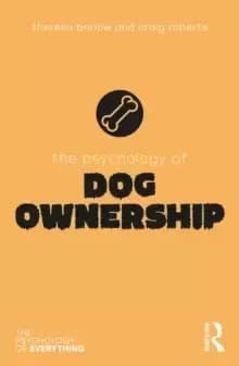 The Psychology of Dog Ownership