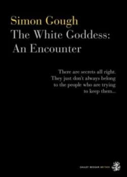 The White Goddess by Simon Gough Book