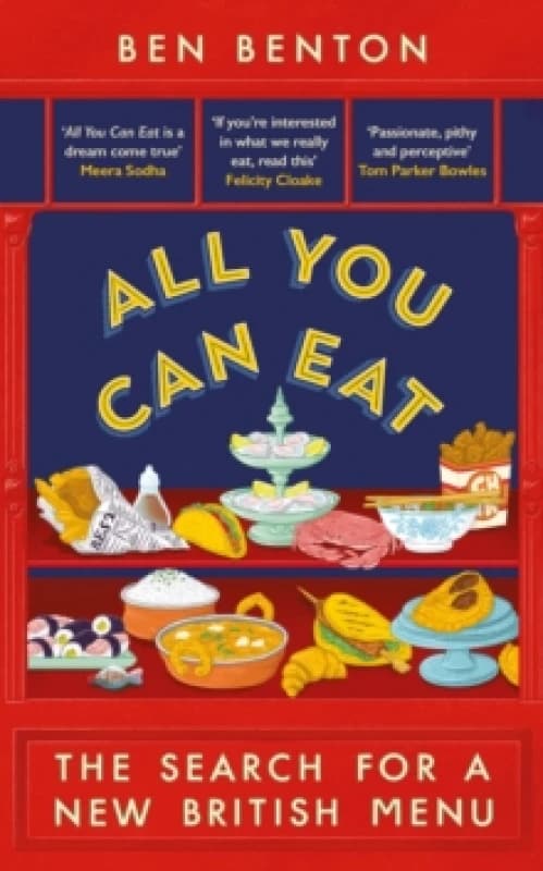 All You Can Eat : The Search for a New British Menu Hardback
