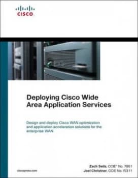 Deploying Cisco Wide Area Application Services by Zach Seils Hardback