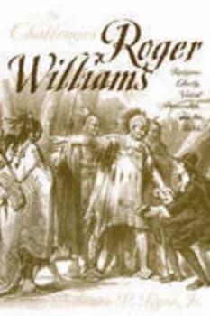 The Challenges of Roger Williams by James P. Byrd Hardback