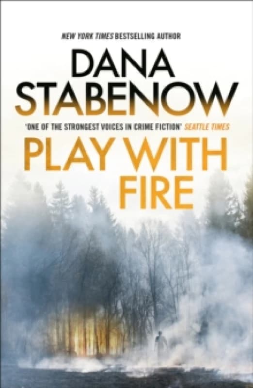 Play With Fire. Paperback. By Dana Stabenow Books