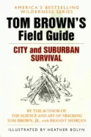 tom browns field guide to city and suburban survival