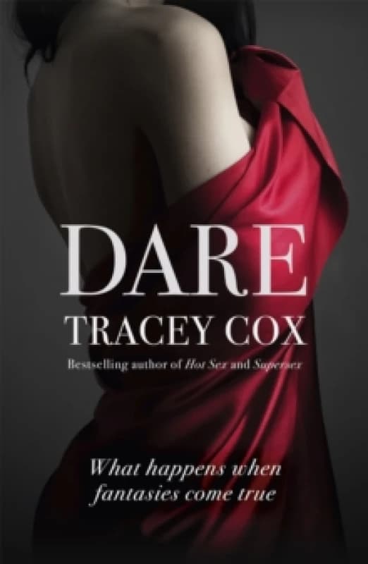 Dare : What happens when fantasies come true Paperback / softback