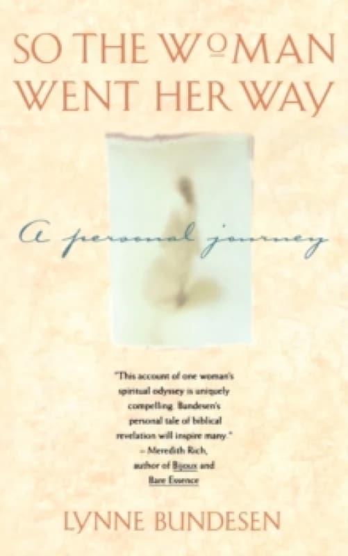 So the Woman Went Her Way. Paperback. By Lynne Bundesen Books