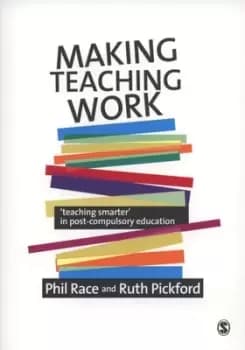 Making teaching work by Phil Race