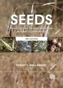 Seeds : The Ecology of Regeneration in Plant Communities
