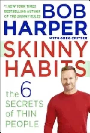 skinny habits the 6 secrets of thin people