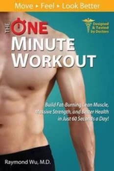 The One Minute Workout by Raymond Wu Paperback
