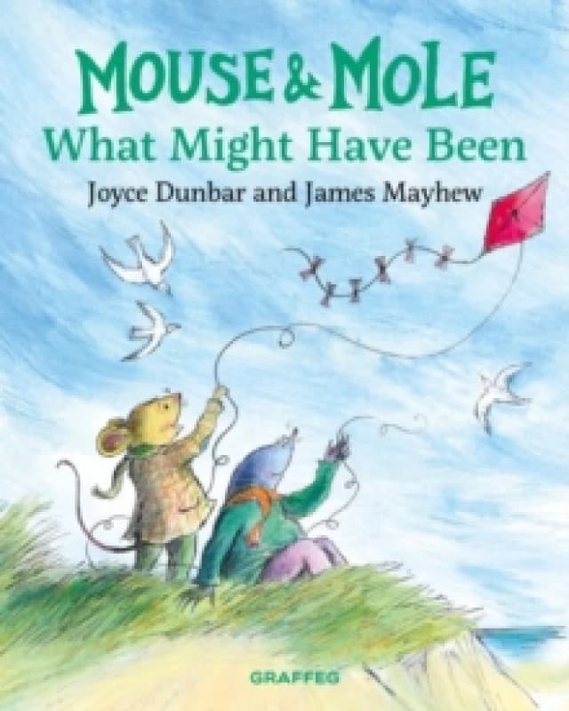 Mouse and Mole: What Might Have Been Paperback / softback