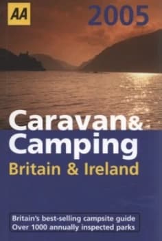 Caravan and Camping Britain and Ireland 2005 by Denise Laing Paperback