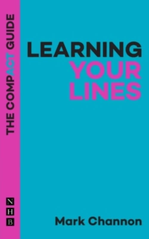 Learning Your Lines: The Compact Guide Paperback / softback
