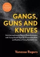 gangs guns and knives