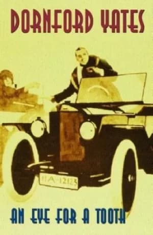 An eye for a tooth by Dornford Yates