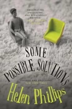 Some Possible Solutions by Helen Phillips Book