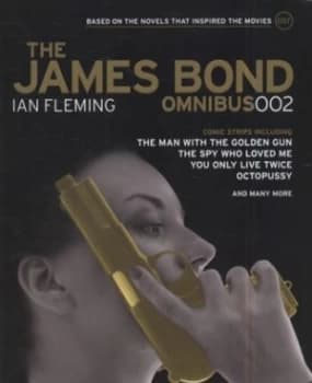 The James Bond Omnibus. Volume 002 by Ian Fleming Paperback