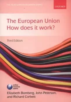 The European Union by Elizabeth Bomberg
