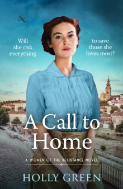 A Call to Home : A captivating, romantic and poignant WW2 novel Paperback / softback