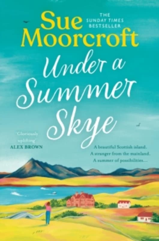 Under a Summer Skye. Paperback. By Sue Moorcroft Books