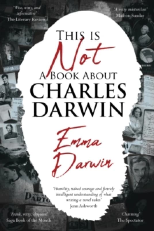 This is Not a Book About Charles Darwin : A writer's journey through my family Paperback / softback