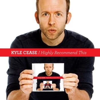 Cease, Kyle - I Highly Recommend This CD
