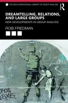 Dreamtelling Relations and Large GroupsNew Developments in Group Analysis