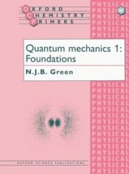 Quantum mechanics by N. J. B. Green
