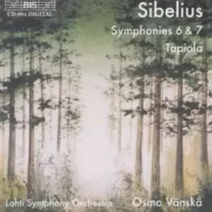 Jean Sibelius - Sibelius: Symphonies No. 6 & No. 7 / Tapiola (Lahti SO / Vanska) CD Album - Used