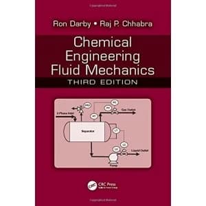 Chemical Engineering Fluid Mechanics by Ronald Darby, Raj P. Chhabra (Hardback, 2016)