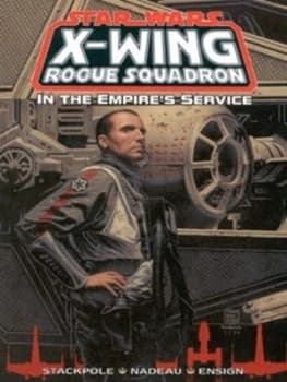 In the Empires Service by Michael a Stackpole and John Nadeau and Jordi Ensign and Dave Nestelle and Vickie Williams Paperback