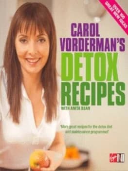 Carol Vordermans Detox Recipes by Carol Vorderman and Anita Bean Paperback