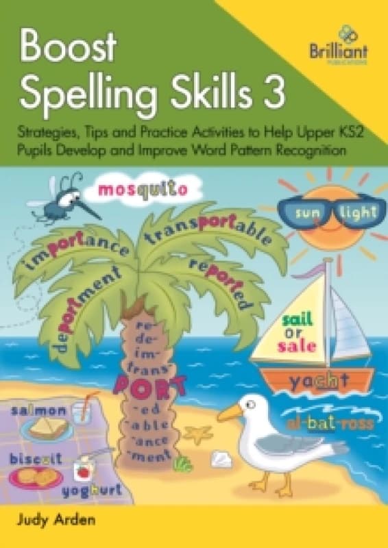 Boost Spelling Skills Book 3. Paperback. By Judith Arden Books