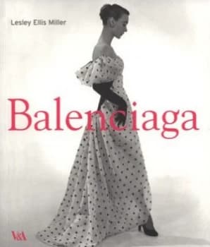 Cristbal Balenciaga 1895-1972 by Lesley Ellis Miller Paperback