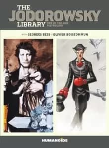 The Jodorowsky Library (Book Two) : Son of the Gun * Pietrolino