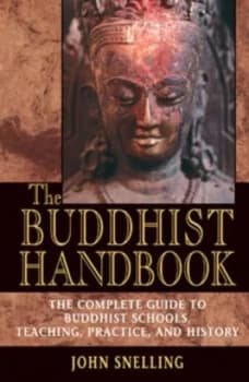 The Buddhist Handbook by John Snelling Book