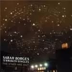 Sarah Borges & The Broken Singles - Stars Are Out, THe (Music CD)