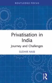 Privatisation in IndiaJourney and Challenges