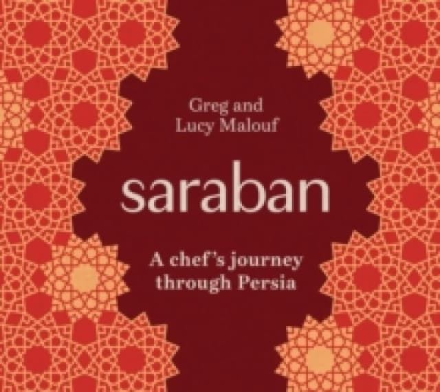 Saraban : A Chef's Journey Through Persia Hardback